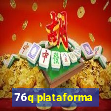 76q plataforma